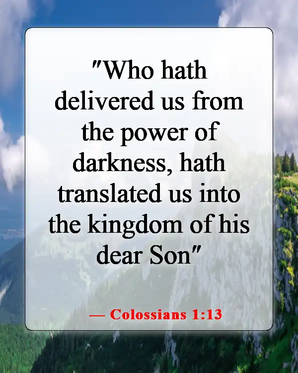 Bible Verse About Being Free From Chains (Colossians 1:13)