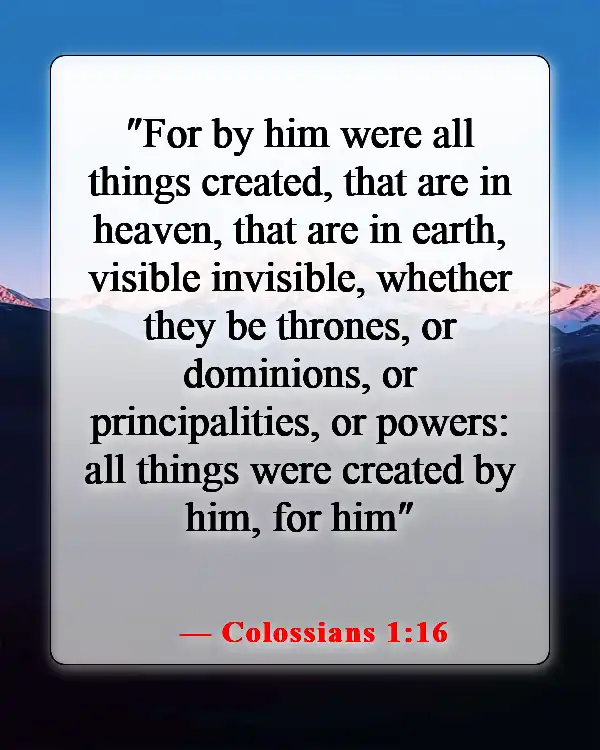 Inspiring Bible Passages About Stewardship Of God’s Creation (Colossians 1:16)