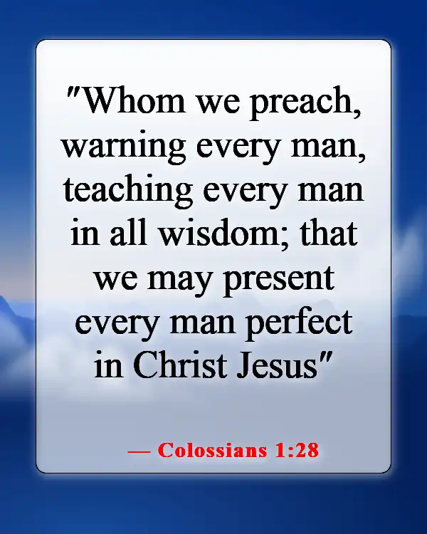 Bible Verses About Teaching Others About God (Colossians 1:28)