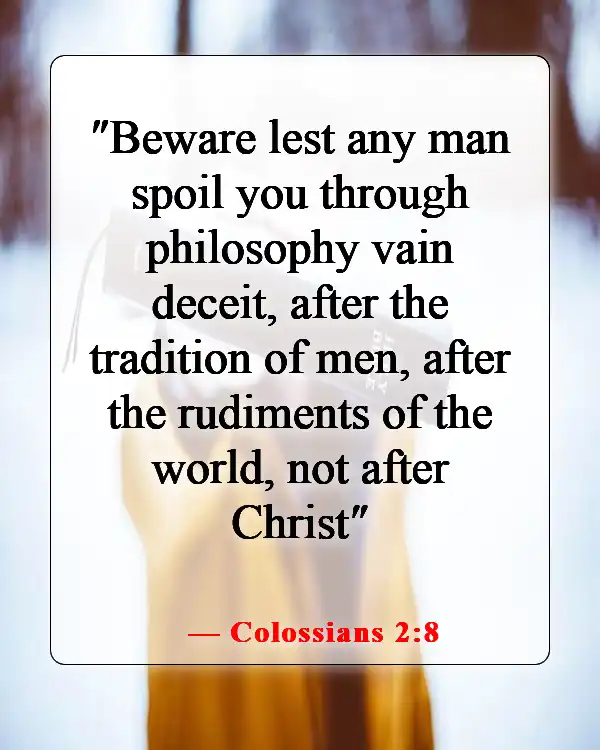 Bible Verse Warning To Stay Away From Evil Doers (Colossians 2:8)
