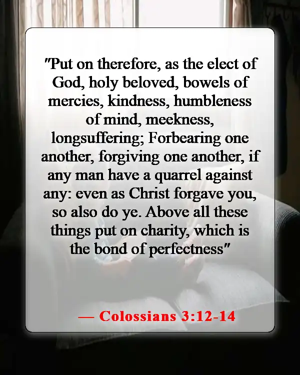 Bible Verses About Abortion Pro Choice (Colossians 3:12-14)