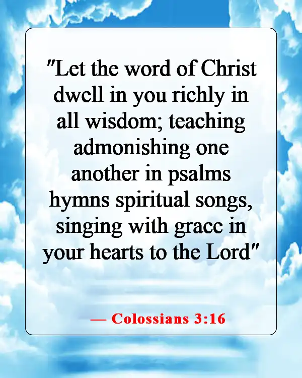 Bible Verses About Teaching Others About God (Colossians 3:16)