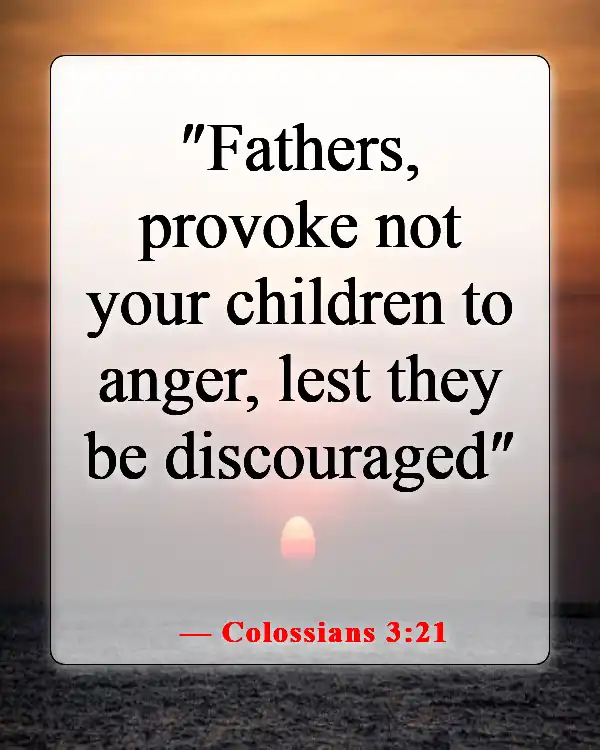Inspiring Bible Verse About Concern For The Family And Future Generations (Colossians 3:21)