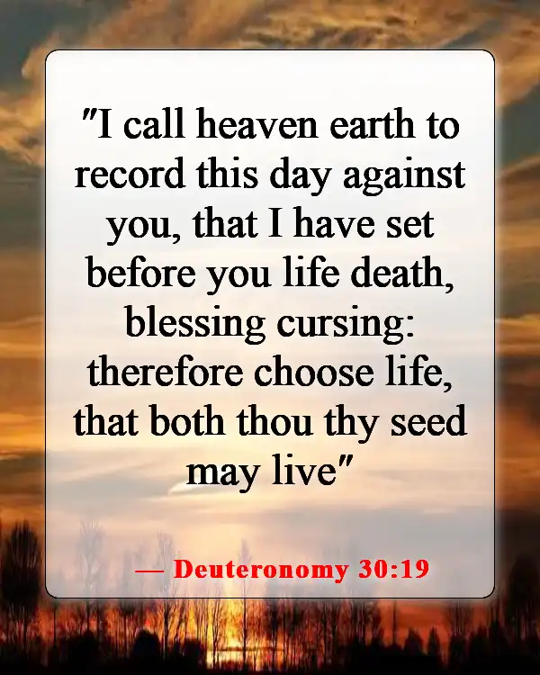 Bible Verses About Abortion Pro Choice (Deuteronomy 30:19)