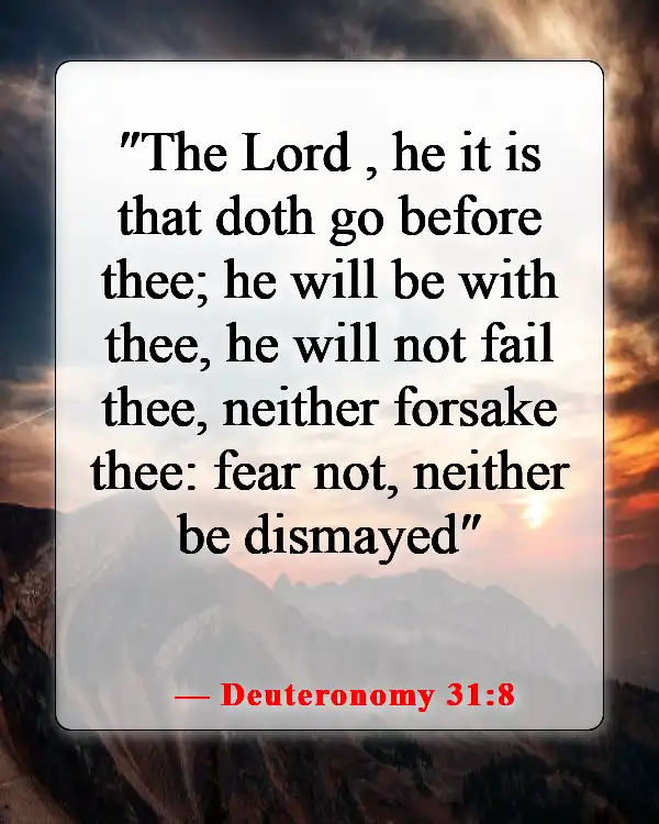 Bible Verses About Being Excited For The Future (Deuteronomy 31:8)
