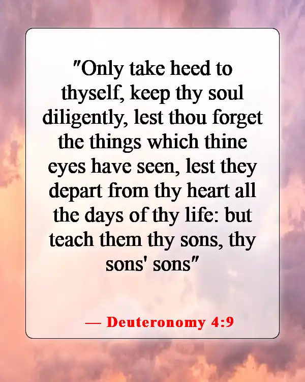 Inspiring Bible Verse About Concern For The Family And Future Generations (Deuteronomy 4:9)