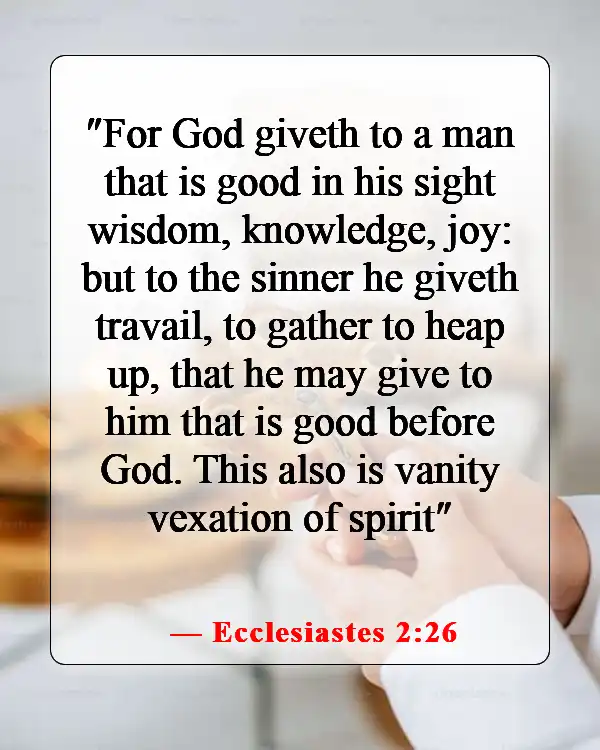 Bible Verses About Smiling And Being Happy (Ecclesiastes 2:26)