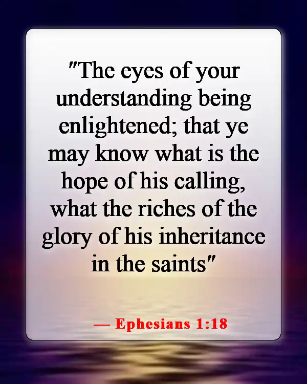 Bible Verses About Being Excited For The Future (Ephesians 1:18)