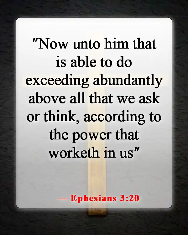 Bible Verses About Being Excited For The Future (Ephesians 3:20)