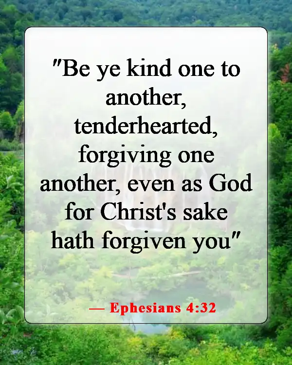 Bible Verse About Being Humble And Patient (Ephesians 4:32)