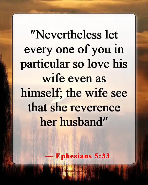 Meaningful Bible Verse About A Man Getting Married (Ephesians 5:33)