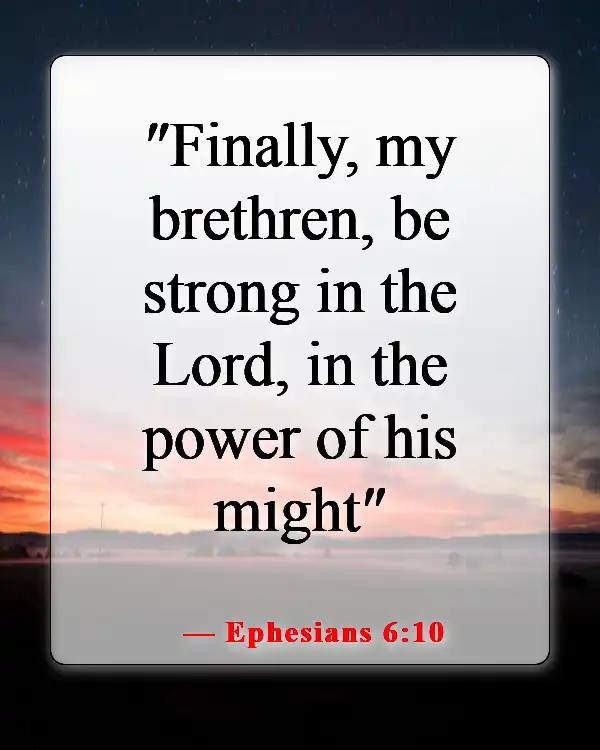 Bible Verse For Having A Bad Day At Work (Ephesians 6:10)