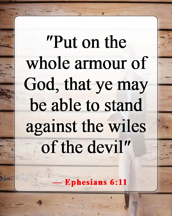 Bible Verses About Uprooting What The Devil Has Planted (Ephesians 6:11)