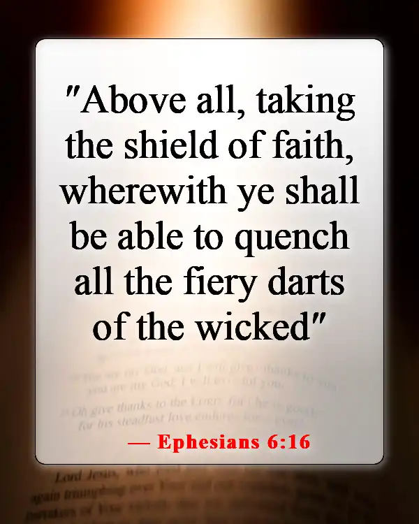 Bible Verses About Uprooting What The Devil Has Planted (Ephesians 6:16)
