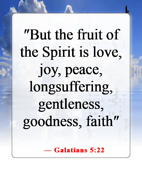 Bible Verse About Being Humble And Patient (Galatians 5:22)