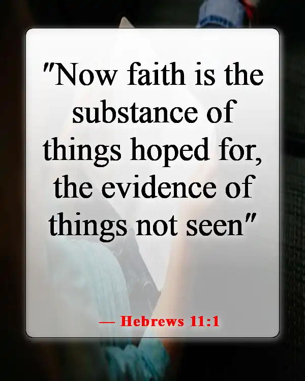 Bible Verses About Being Excited For The Future (Hebrews 11:1)