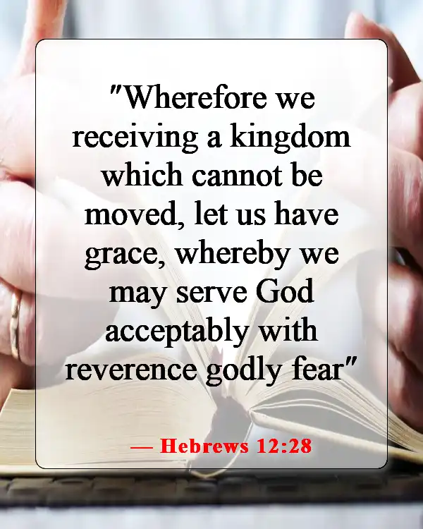 Powerful Bible Verses About Appreciation And Gratitude To God (Hebrews 12:28)