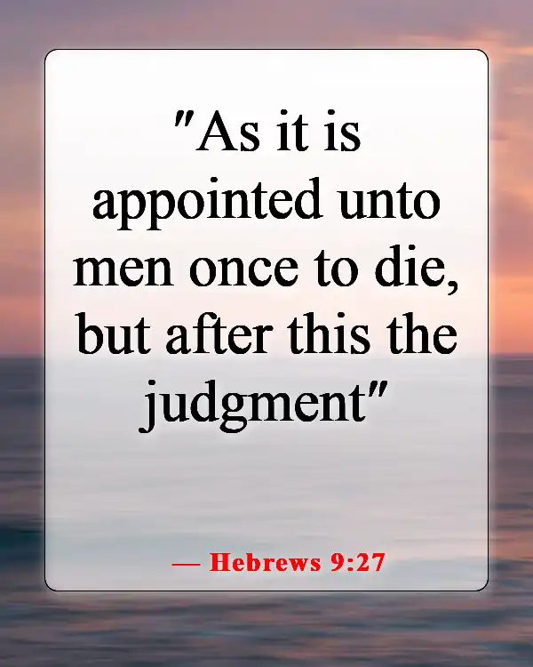 Bible Verse About Acceptance Of Death (Hebrews 9:27)