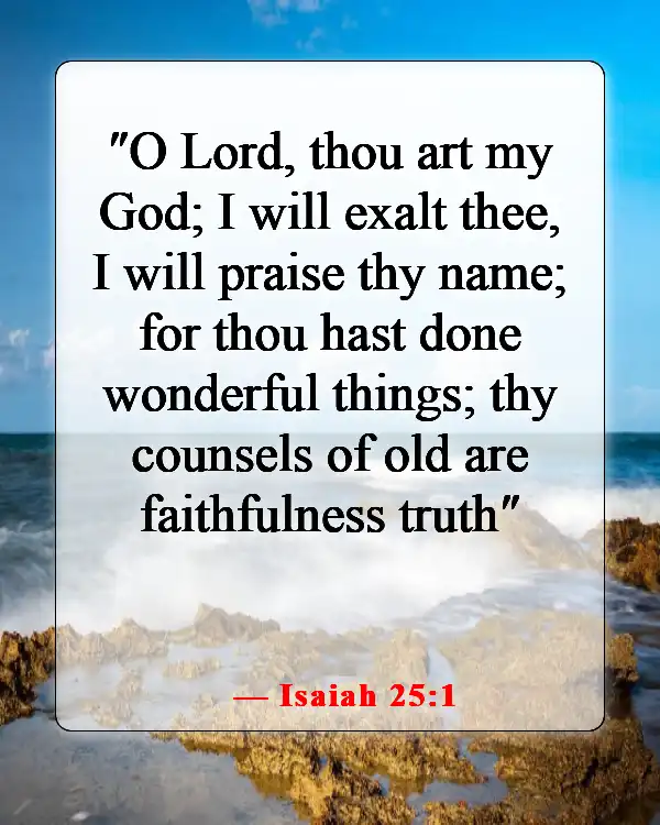 Powerful Bible Verses About Appreciation And Gratitude To God (Isaiah 25:1)