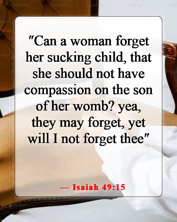 Inspiring Bible Verse About Concern For The Family And Future Generations (Isaiah 49:15)