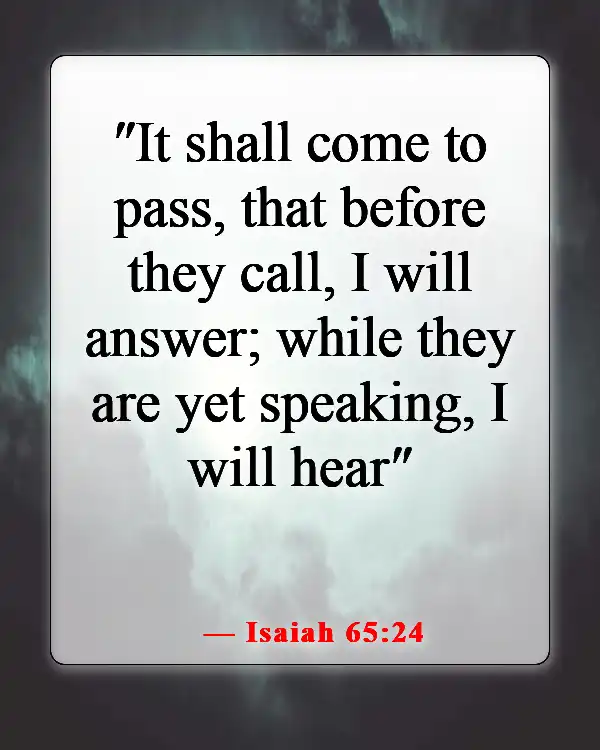Encouraging Bible Verses About Lifting Others Up In Prayer (Isaiah 65:24)