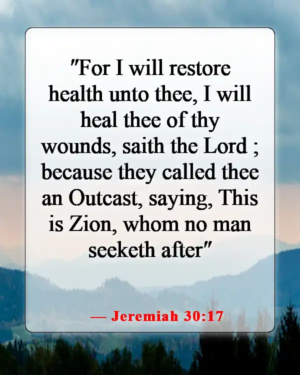 Bible Verse About God Protecting Us From Disease (Jeremiah 30:17)