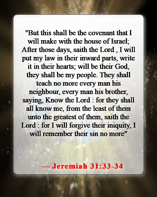 Bible Verses About Teaching Others About God (Jeremiah 31:33-34)