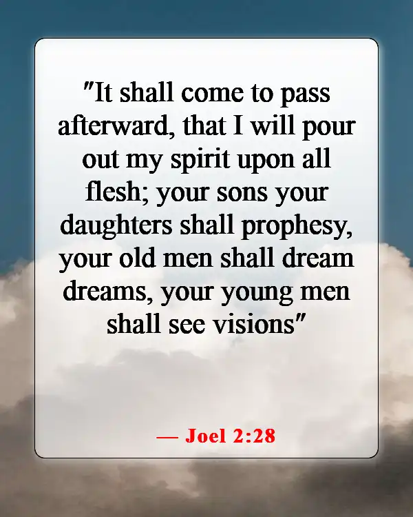 Bible Verses About Being Excited For The Future (Joel 2:28)