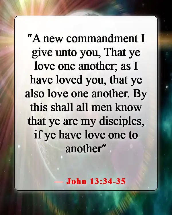 Bible Verses About Abortion Pro Choice (John 13:34-35)
