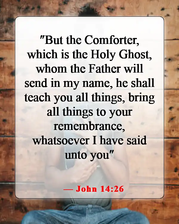 Bible Verses About Teaching Others About God (John 14:26)