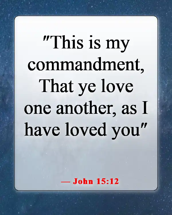 Inspiring Bible Verse About Concern For The Family And Future Generations (John 15:12)