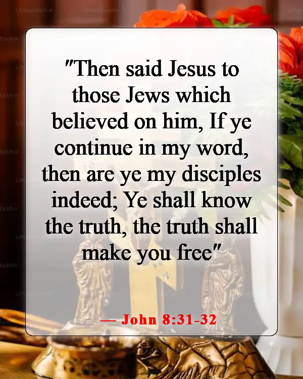 Bible Verses About Teaching Others About God (John 8:31-32)