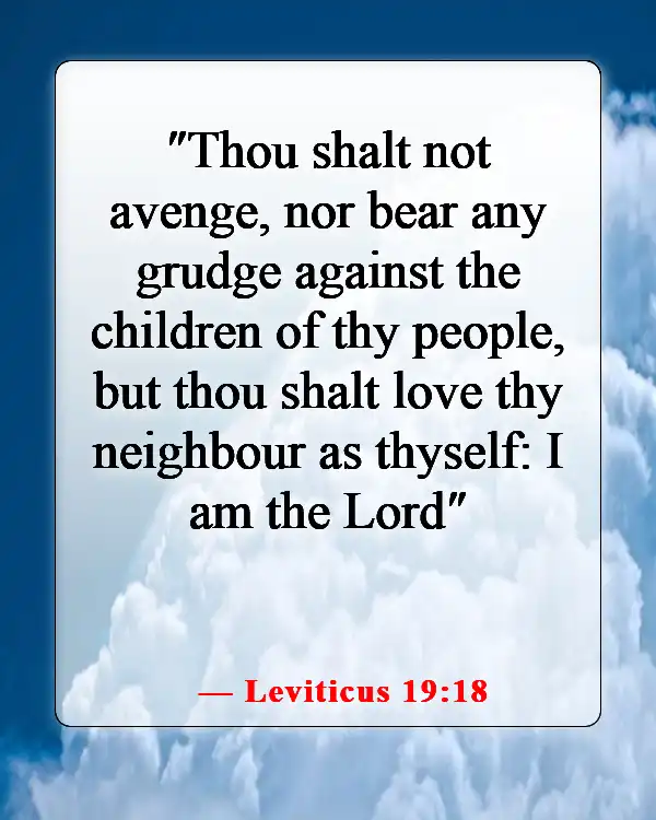 Bible Verses About Causing Pain To Others (Leviticus 19:18)