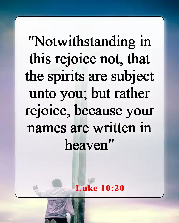 Bible Verses About Smiling And Being Happy (Luke 10:20)