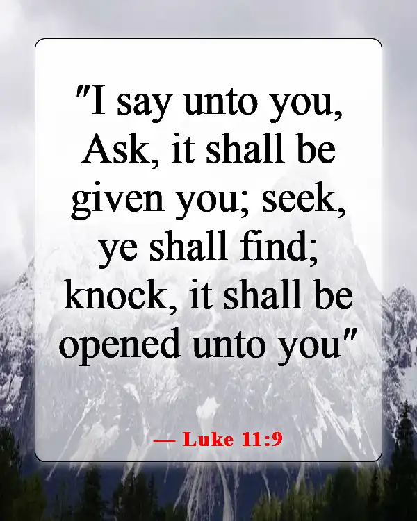 Encouraging Bible Verses About Lifting Others Up In Prayer (Luke 11:9)