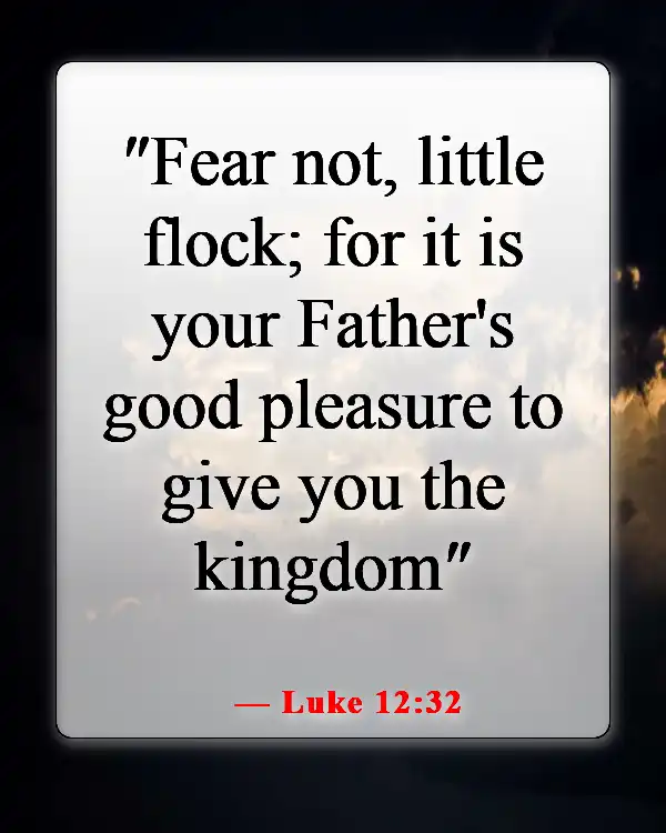 Bible Verses About Being Excited For The Future (Luke 12:32)