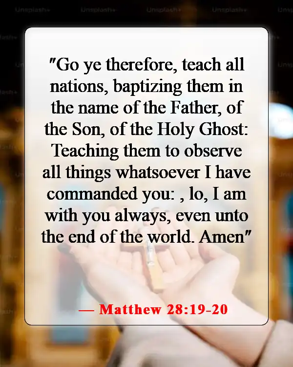Bible Verses About Teaching Others About God (Matthew 28:19-20)