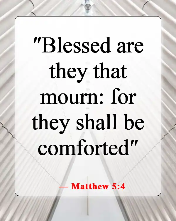 Bible Verse About Acceptance Of Death (Matthew 5:4)