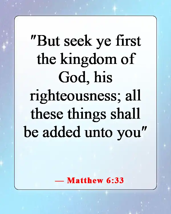 Bible Verses About Working Hard for Money and Success (Matthew 6:33)