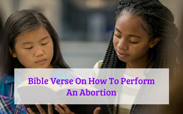 Bible Verse On How To Perform An Abortion