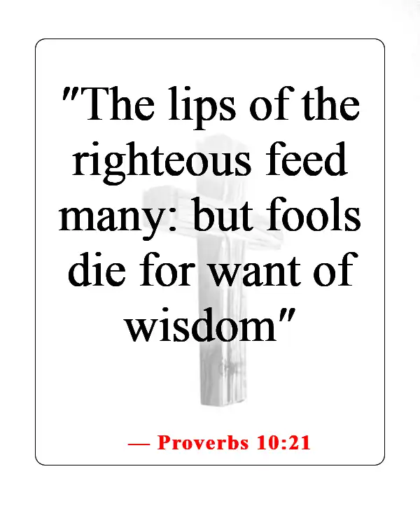 Bible Verses About Speaking Positive Words (Proverbs 10:21)