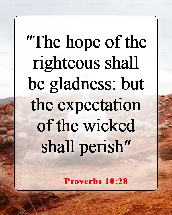 Bible Verses About Smiling And Being Happy (Proverbs 10:28)