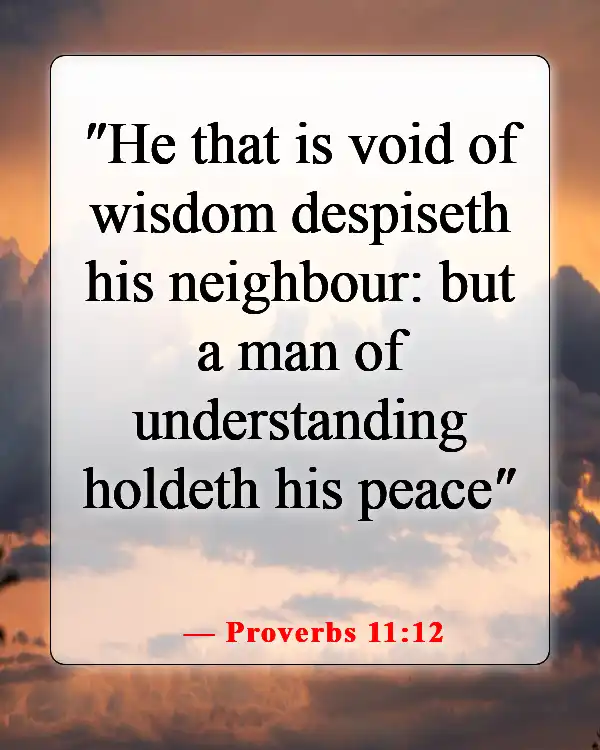 Bible Verses About Keeping Your Mouth Shut (Proverbs 11:12)