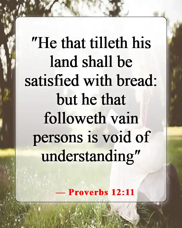 Bible Verses About Working Hard for Money and Success (Proverbs 12:11)