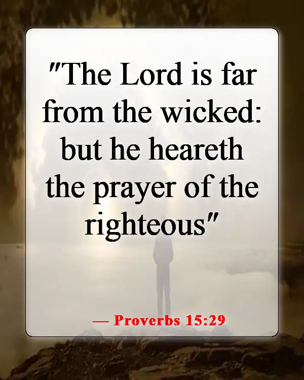 Bible Verse Warning To Stay Away From Evil Doers (Proverbs 15:29)