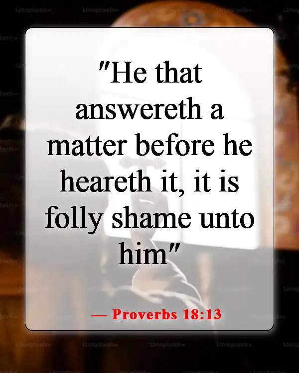 Bible Verses About Keeping Your Mouth Shut (Proverbs 18:13)