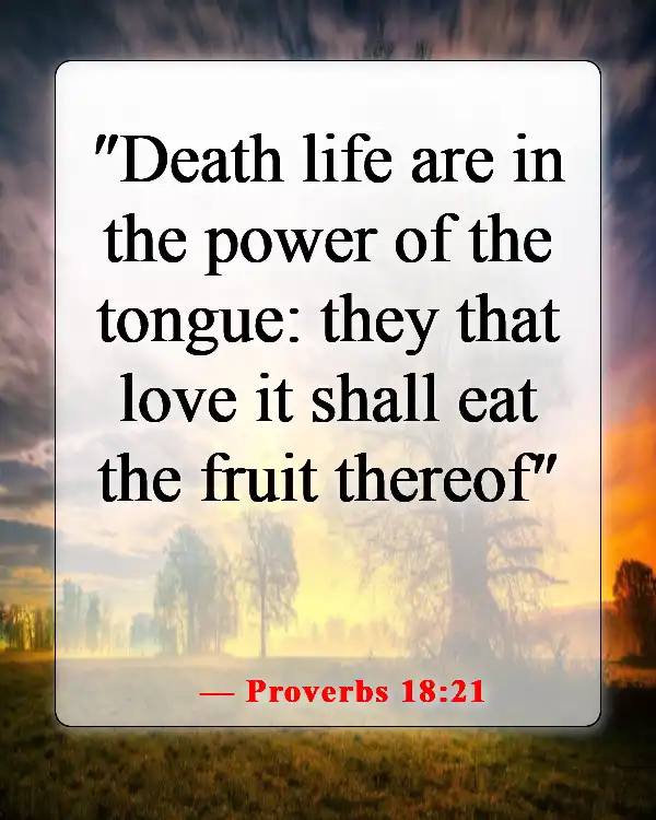 Bible Verses About Keeping Your Mouth Shut (Proverbs 18:21)
