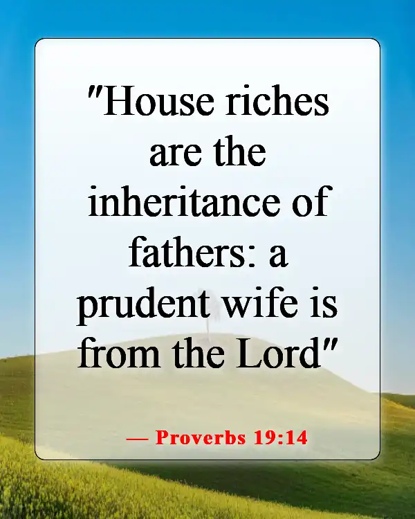 Meaningful Bible Verse About A Man Getting Married (Proverbs 19:14)