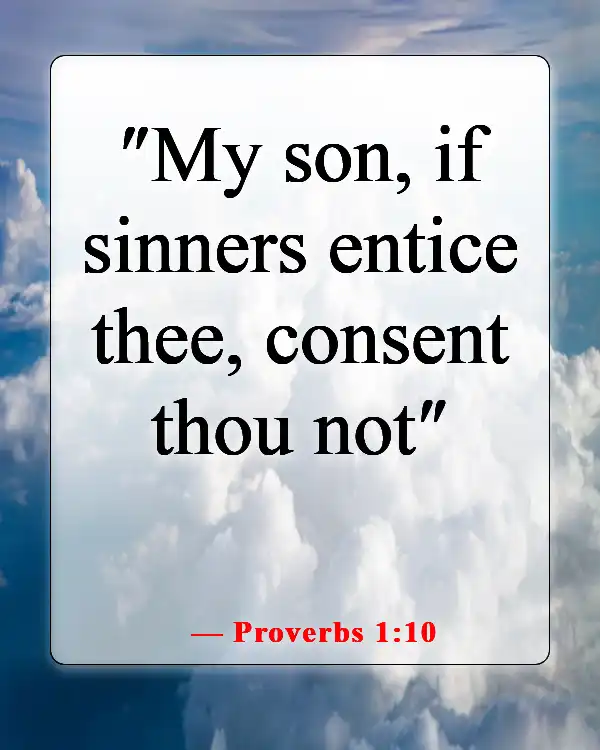Bible Verse Warning To Stay Away From Evil Doers (Proverbs 1:10)