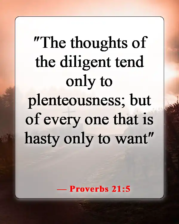 Bible Verses About Patience And Self Control (Proverbs 21:5)